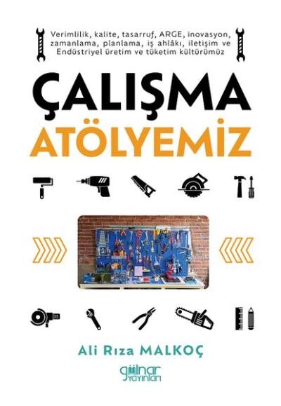 Çalışma Atölyemiz Ali Rıza Malkoç