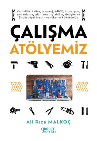 Çalışma Atölyemiz Ali Rıza Malkoç