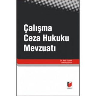 Çalışma Ceza Hukuku Mevzuatı Barış Duman