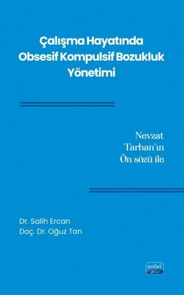 Çalışma Hayatında Obsesif Kompulsif Bozukluk Yönetimi Oğuz Tan