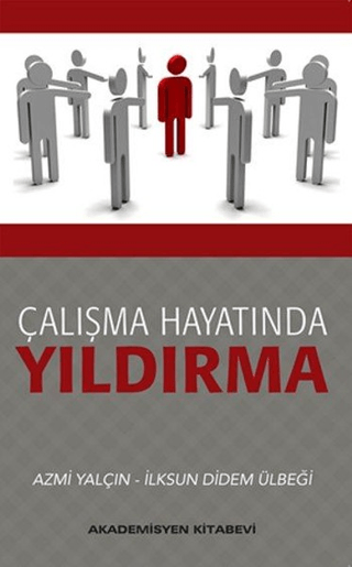 Çalışma Hayatında Yıldırma Azmi Yalçın