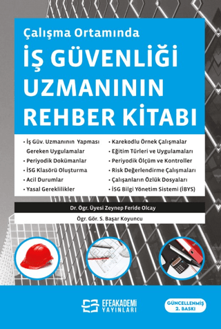 Çalışma Ortamında İş Güvenliği Uzmanının Rehber Kitabı Zeynep Feride O