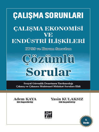 Çalışma Sorunları Çalışma Ekonomisi ve Endüstri İlişkileri KPSS ve Kur