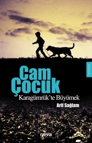 Cam Çocuk Arif Sağlam