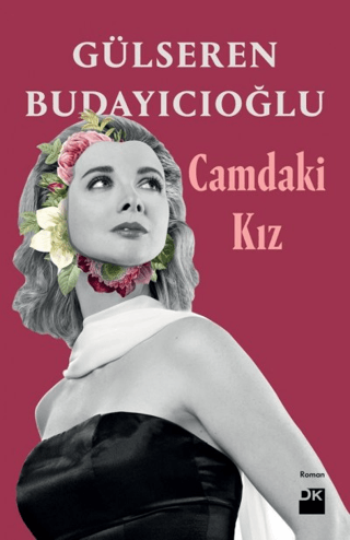 Camdaki Kız Gülseren Budayıcıoğlu