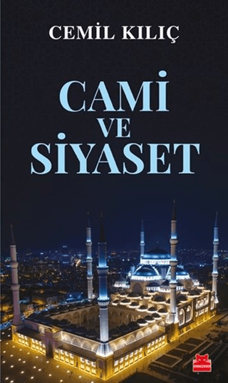 Cami ve Siyaset Cemil Kılıç