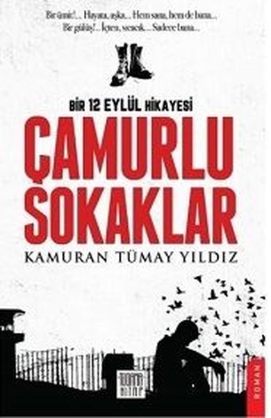 Çamurlu Sokaklar Kamuran Tümay Yıldız