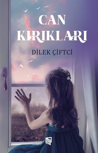 Can Kırıkları Dilek Çiftçi