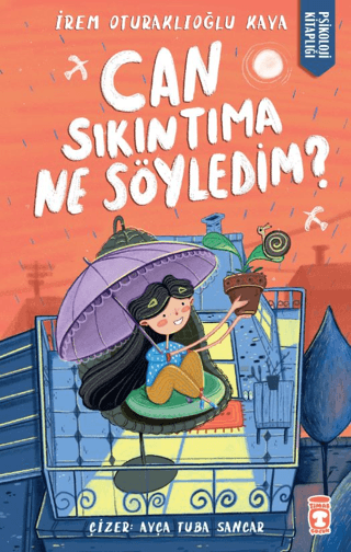 Can Sıkıntıma Ne Söyledim? İrem Oturaklıoğu Kaya