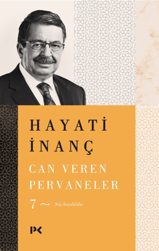 Can Veren Pervaneler - 7 Hayati İnanç