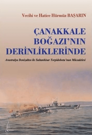 Çanakkale Boğazı'nın Derinliklerinde %20 indirimli Vecihi Başarın