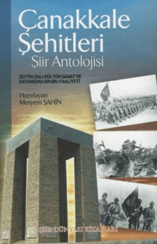 Çanakkale Şehitleri - Şiir Antolojisi Meryem Şahin