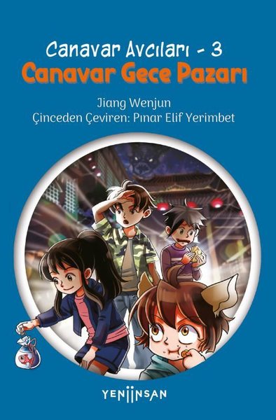 Canavar Avcıları 3 - Canavar Gece Pazarı Jiang Wenjun