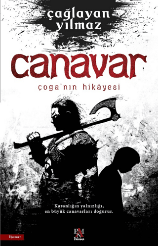 Canavar - Çoga'nın Hikayesi Çağlayan Yılmaz