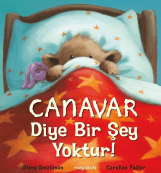 Canavar Diye Bir Şey Yoktur! Steve Smallman