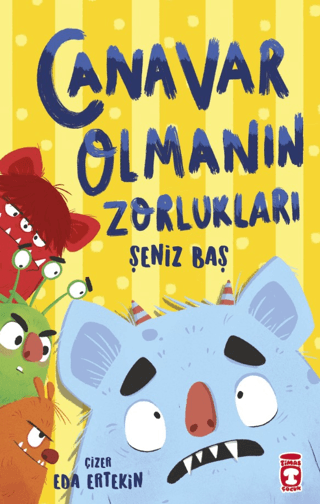 Canavar Olmanın Zorlukları Şeniz Baş