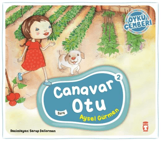 Canavar Otu - Öykü Çemberi 2 Aysel Gürmen