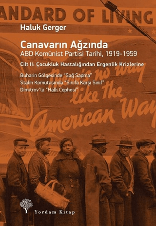 Canavarın Ağzında ABD Komünist Partisi Tarihi, 1919-1959 Haluk Gerger