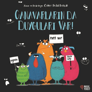 Canavarların da Duyguları Var! Özlem Fedai Korçak