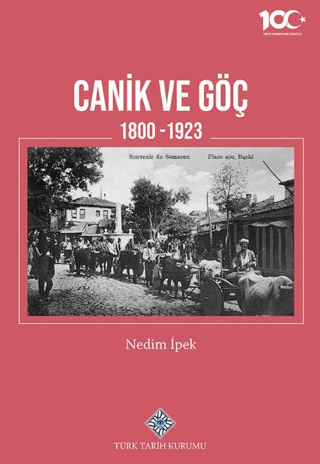 Canik ve Göç 1800-1923 Nedim İpek