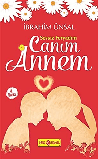 Canım Annem İbrahim Ünsal