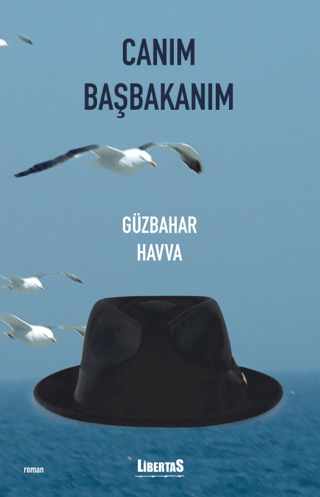 Canım Başbakanım Güzbahar Havva