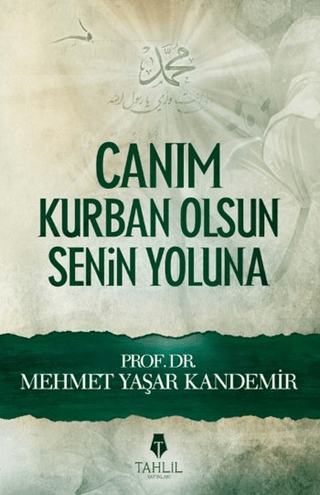 Canım Kurban Olsun Senin Yoluna %25 indirimli M. Yaşar Kandemir