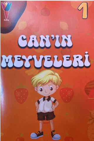 Can'ın Meyveleri 1 - Telefon ve Tablette Canlanan Kitaplar M. Batuhan 