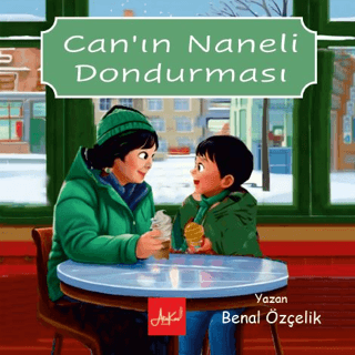 Can'ın Naneli Dondurması Benal Özçelik