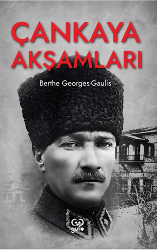 Çankaya Akşamları Berthe Georges Gaulis