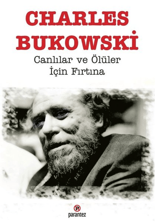 Canlılar ve Ölüler İçin Fırtına Charles Bukowski