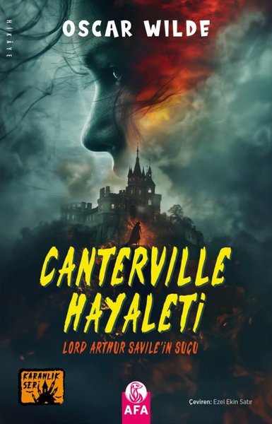 Canterville Hayaleti - Lord Arthur Savile'in Suçu - Karanlık Seri Osca