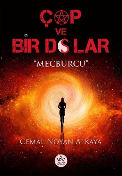 Çap ve Bir Dolar - Mecburcu Cemal Noyan Alkaya