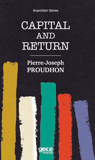 Capital and Return Pierre Joseph Proudhon