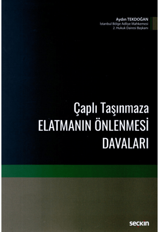 Çaplı Taşınmaza Elatmanın Önlenmesi Davaları Aydın Tekdoğan