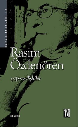 Çapraz İlişkiler Bütün Eserleri - 19 %30 indirimli Rasim Özdenören