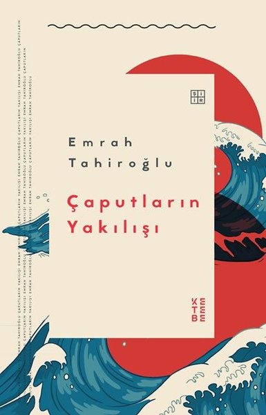 Çaputların Yakılışı Emrah Tahiroğlu