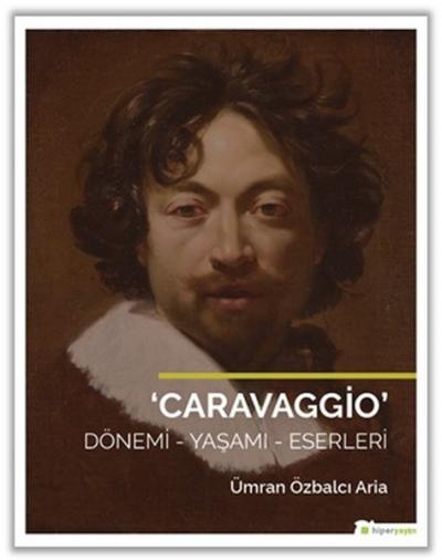 Caravaggio Ümran Özbalcı Aria