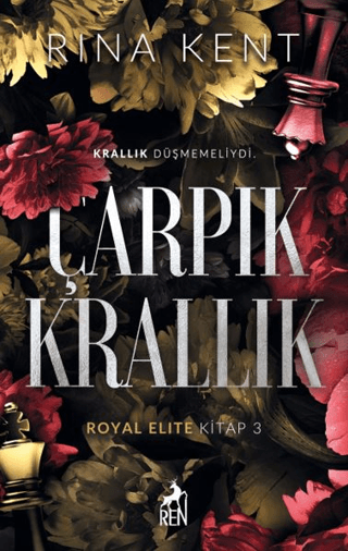 Çarpık Krallık - Royal Elite Kitap 3 Rina Kent