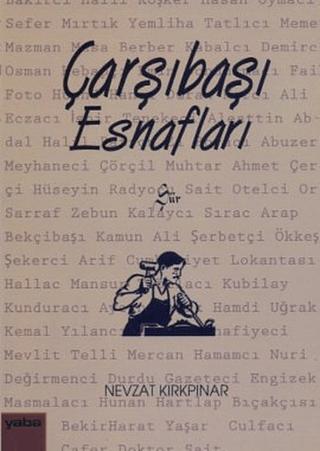 Çarşıbaşı Esnafları Nevzat Kırkpınar