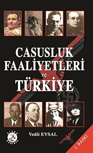 Casusluk Faaliyetleri ve Türkiye %30 indirimli Vedii Evsal