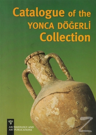 Catalogue of the Yonca Döğerli Collection Pınar Döğerli