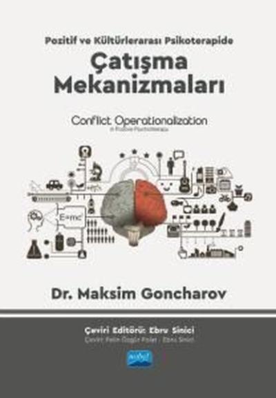 Çatışma Mekanizmaları - Pozitif ve Kültürlerarası Psikoterapide Çatışm