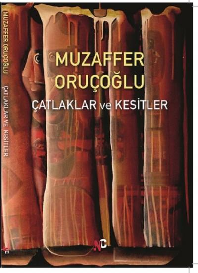 Çatlaklar ve Kesitler Muzaffer Oruçoğlu