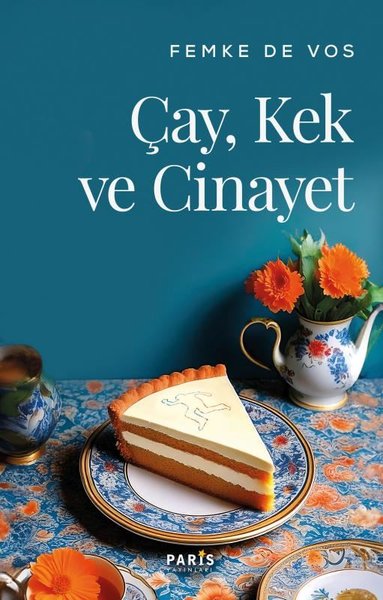 Çay, Kek ve Cinayet Femke De Vos