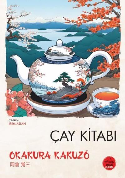 Çay Kitabı Okakura Kakuzo