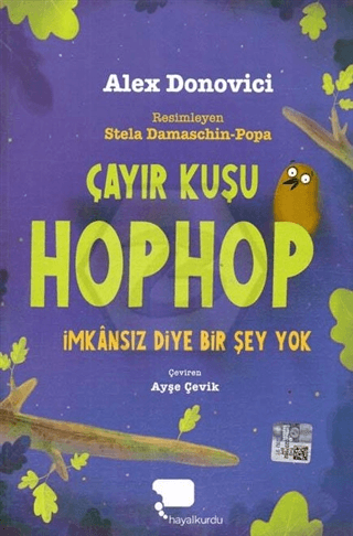 Çayır Kuşu Hophop İmkansız Diyer Bir Şey Yok Alex Donovici