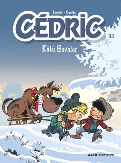 Cedric 31 - Kötü Havalar Cauvin