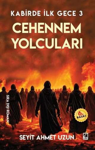 Cehennem Yolcuları - Kabirde İlk Gece 3 Seyit Ahmet Uzun