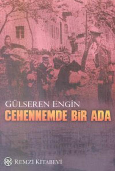 Cehennemde Bir Ada Gülseren Engin